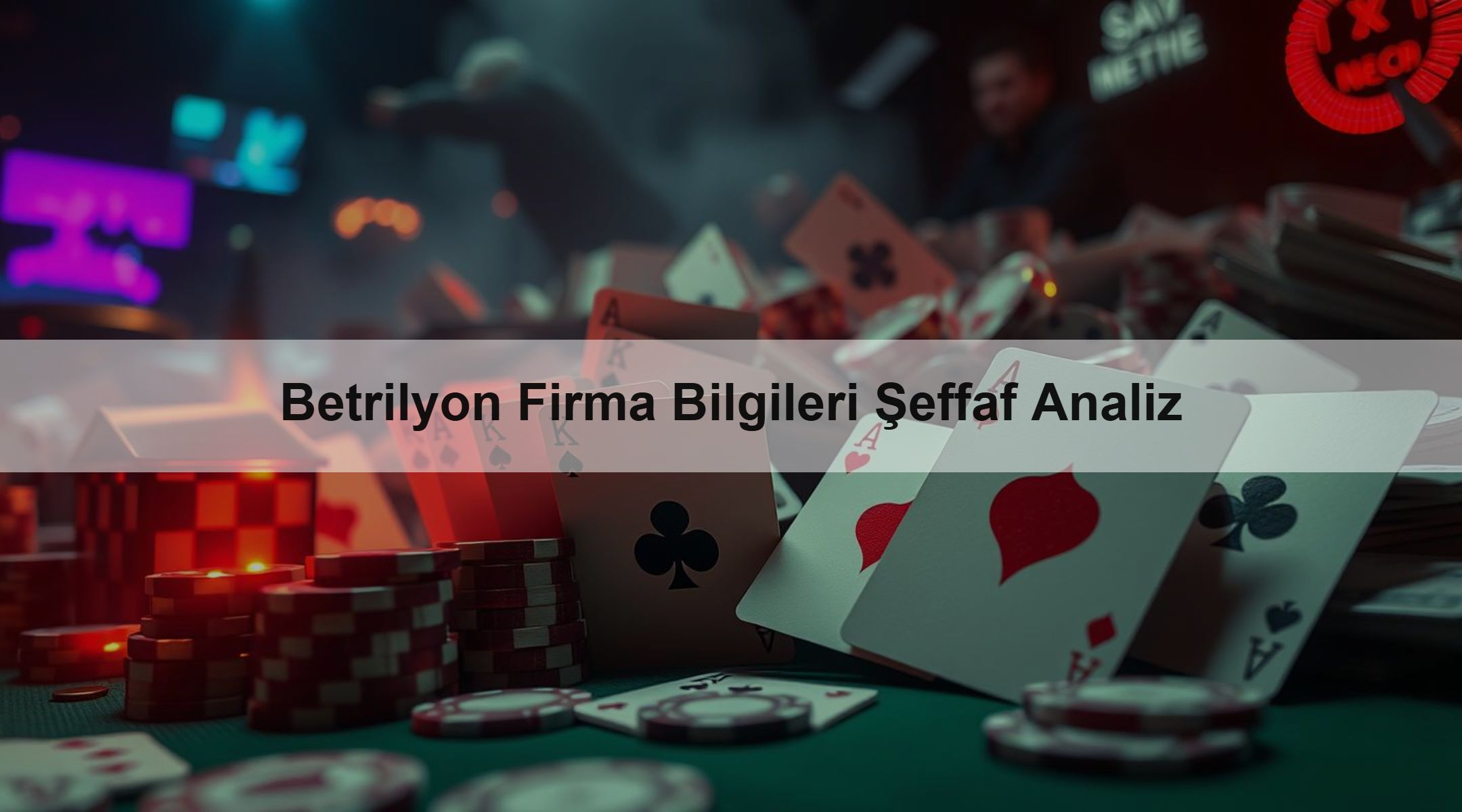 Betrilyon Firma Bilgileri Şeffaf Analiz