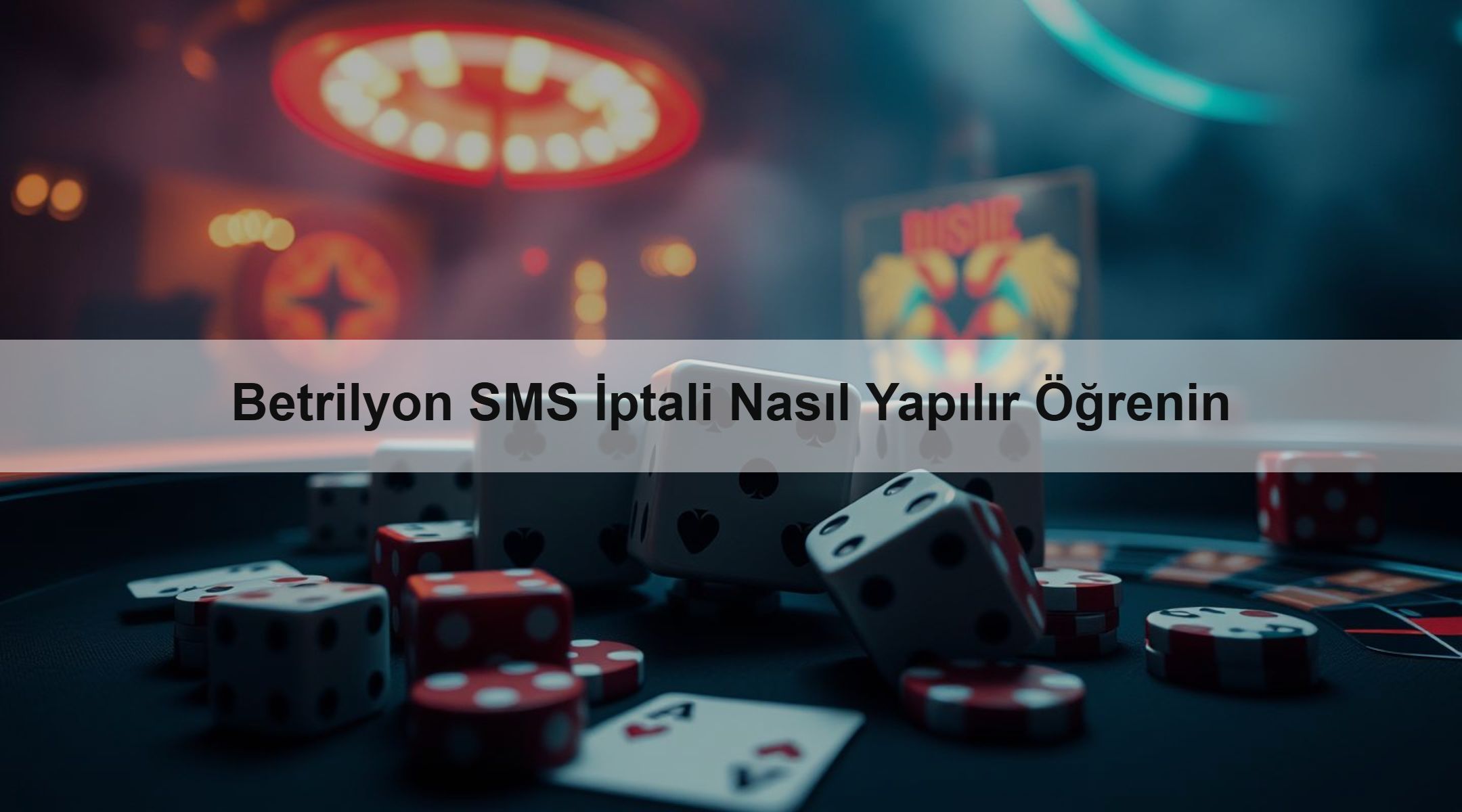 Betrilyon SMS İptali Nasıl Yapılır Öğrenin