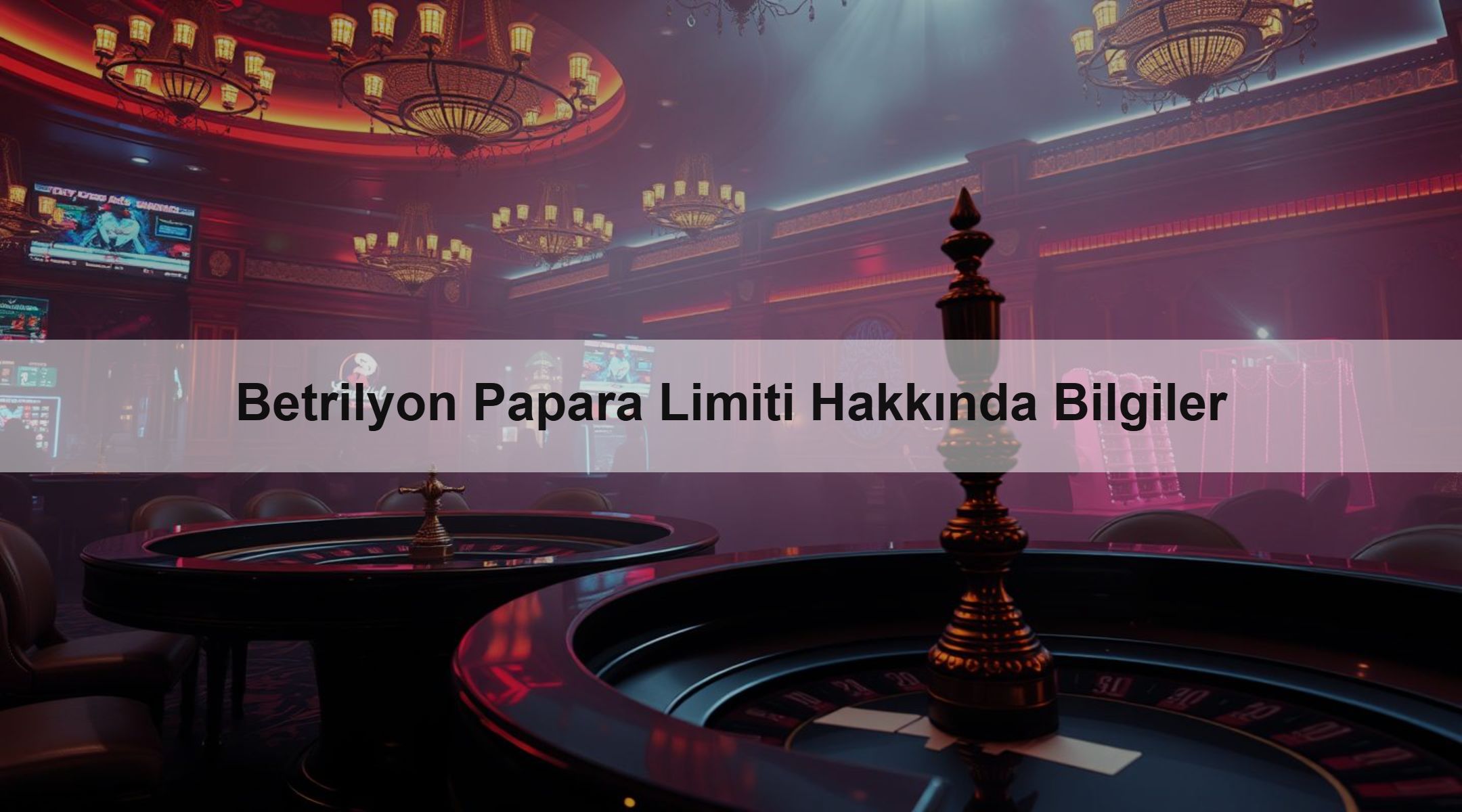 Betrilyon Papara Limiti Hakkında Bilgiler