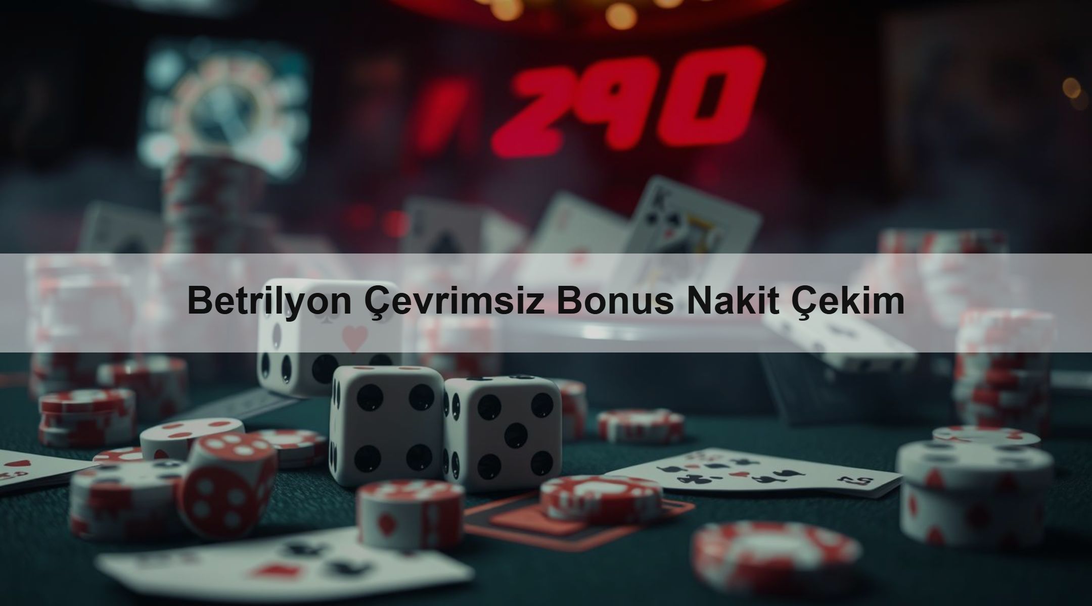 Betrilyon Çevrimsiz Bonus Nakit Çekim