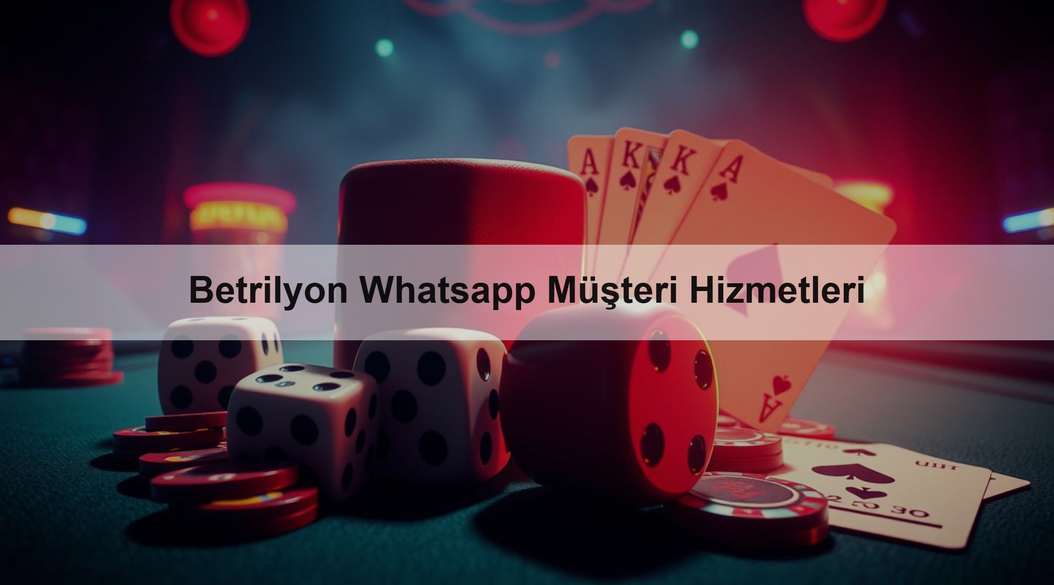 Betrilyon Whatsapp Müşteri Hizmetleri