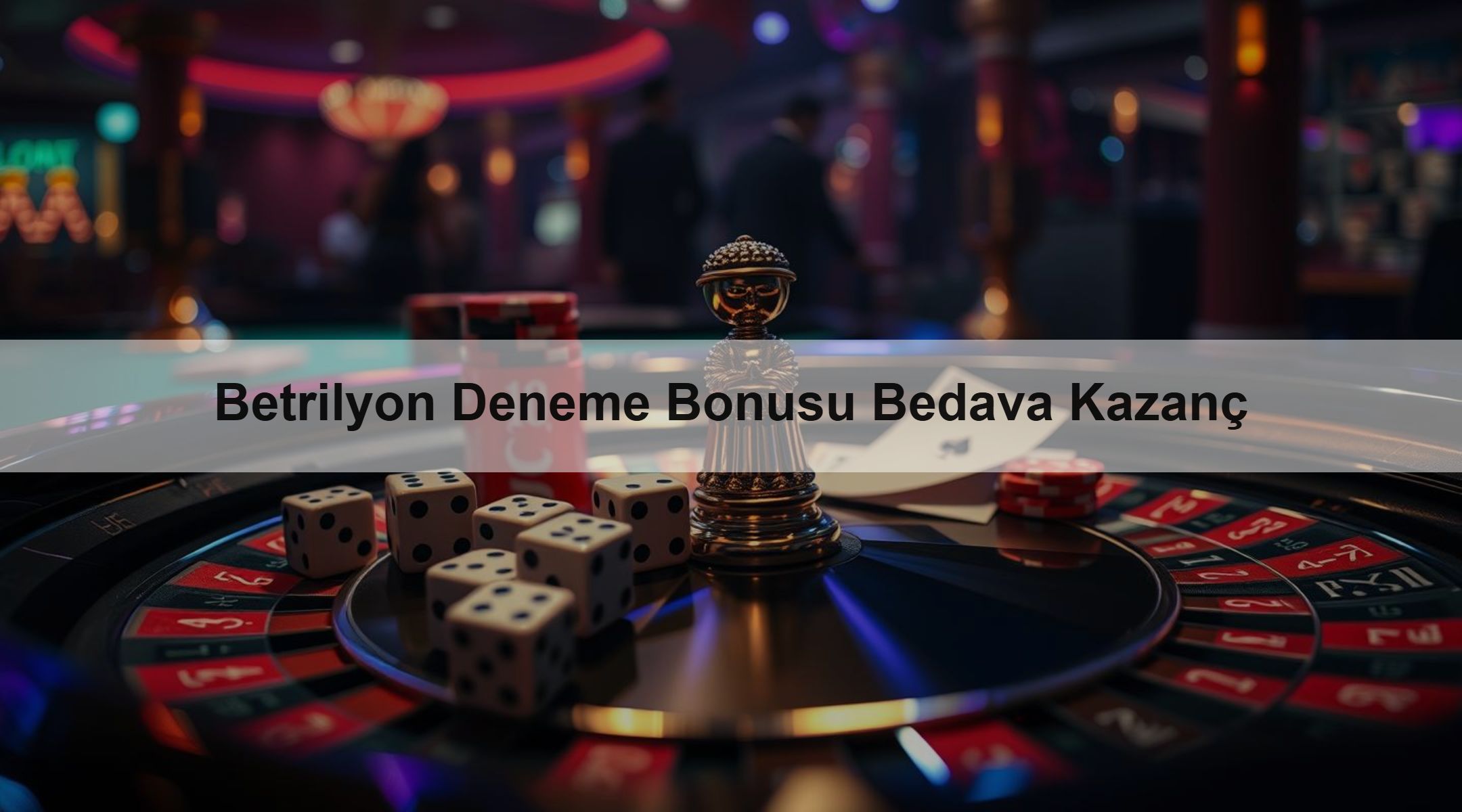Betrilyon Deneme Bonusu Bedava Kazanç